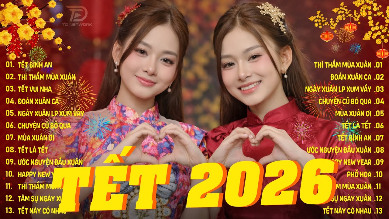 Nhạc Tết Remix 2026, LK Nhạc Xuân 2026 Remix Hay Nhất Nghe Là Thấy Tết - Chào Xuân Bính Ngọ 2026