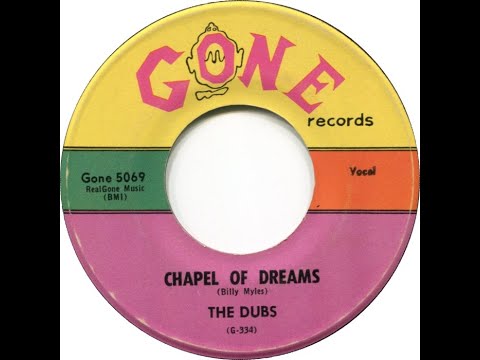 The Dubs - Chapel Of Dreams 1959