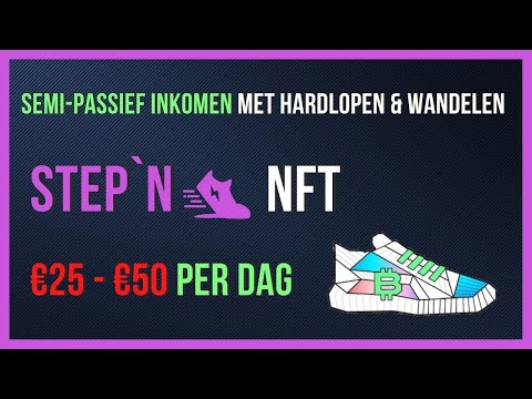 Betaald Krijgen Voor Wandelen & Hardlopen Met Deze NFT?🏃💵 25-50 euro per dag met StepN NFT Move2Earn