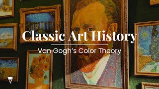 Van Goghs Color Theory A Mastercl In Light, Shadow, And Saturation
