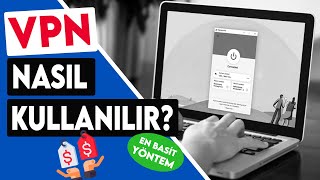 Vpn Nasil Kullanilir ? En Basit Yöntemle Tüm Cihazlarda Çalışan Vpn Kurulumu