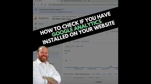 How to check if you have Google Analytics installed on your website