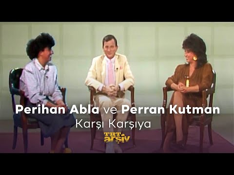 Perihan Abla ve Perran Kutman Karşı Karşıya (1987) | TRT Arşiv
