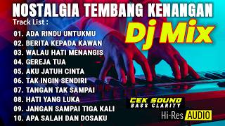 Dj Slow Pop Nostalgia Indonesia - Tembang Kenangan Paling Enak - Koleksi Lagu Kenangan Pilihan 2025