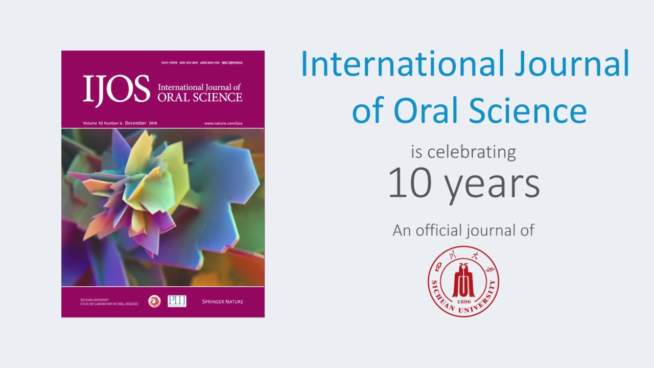 International Journal of Oral Science celebrates 10 Years YouTube