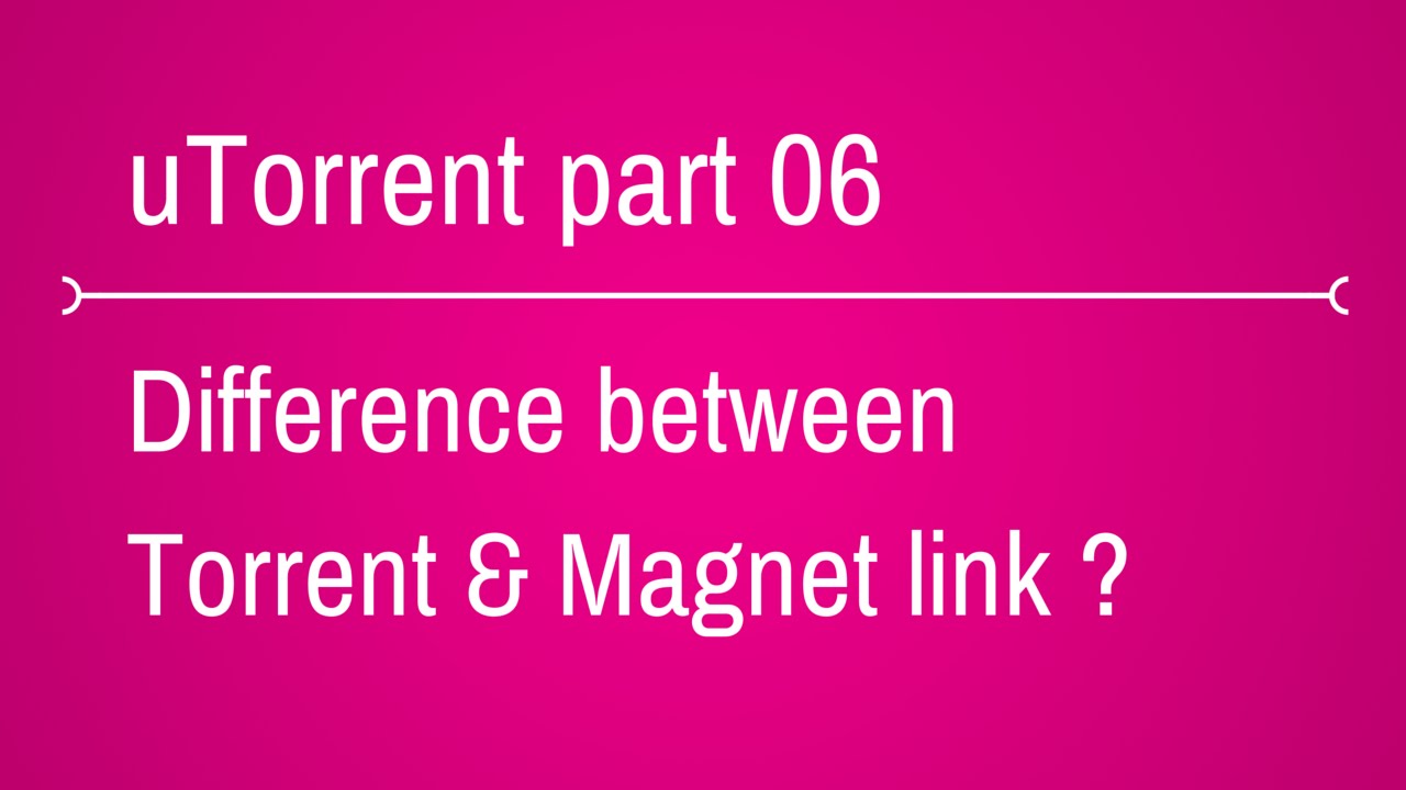 indrømme defile metallisk what is the difference between torrent and magnet link - YouTube