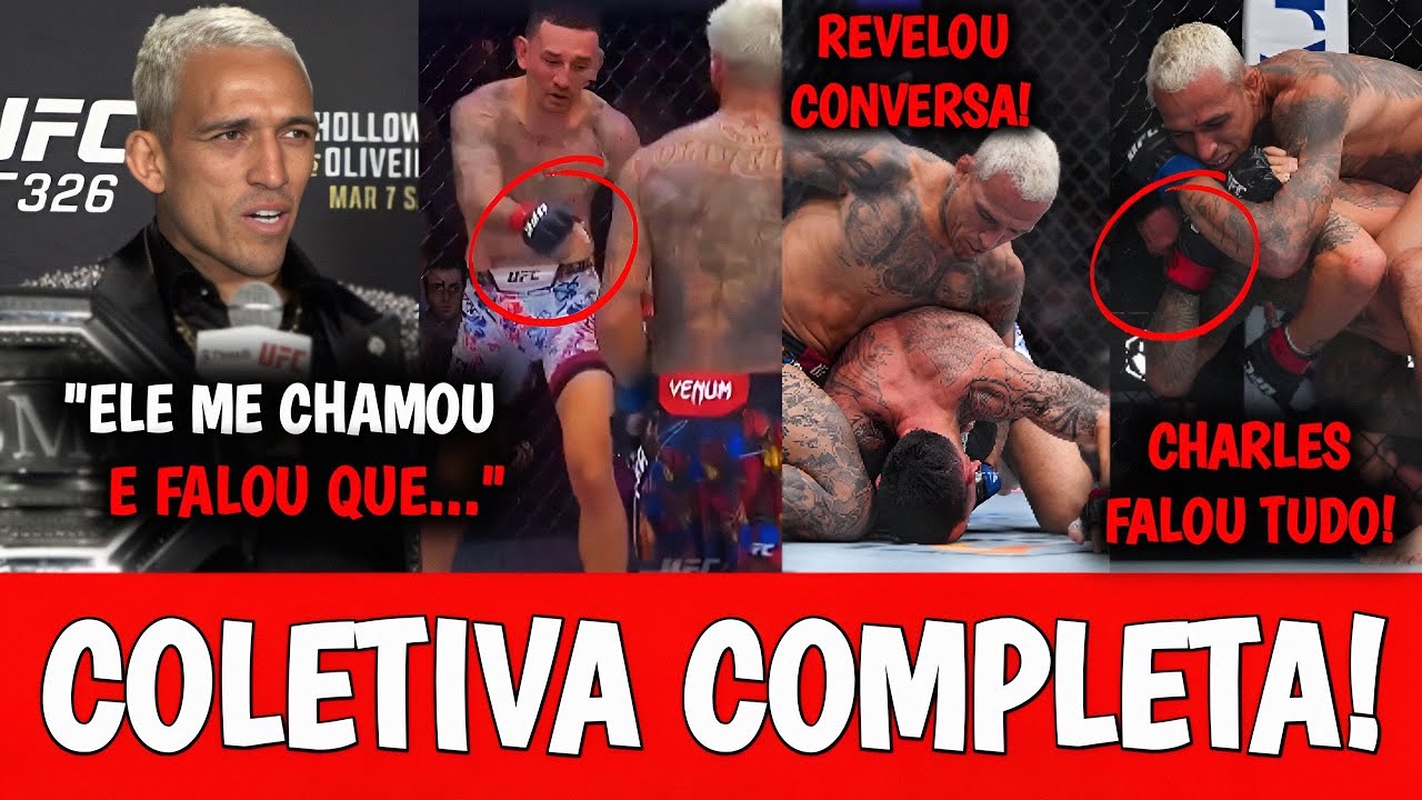 REVELOU TUDO🚨 Charles Oliveira COLETIVA UFC 326 APÓS CONQUISTAR CINTURÃO BMF EM LUTA com Holloway