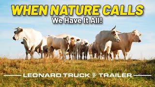 WHEN NATURE CALLS - Leonard Truck and Trailer