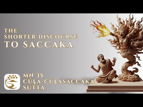 MN 35: Cūḷasaccaka