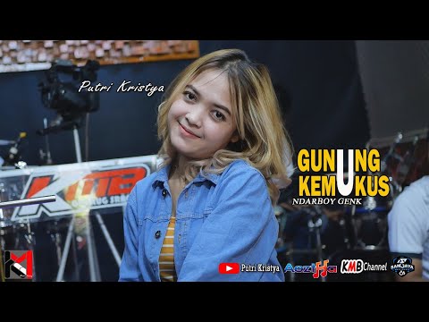 GUNUNG KEMUKUS - NDARBOY GENK feat. DODIT MULYANTO (cover) Putri Kristya feat. KMB GEDRUG