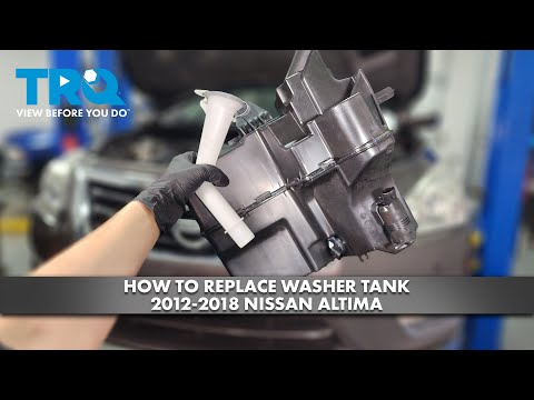 How to Replace Windshield Washer Tank 2012-2018 Nissan Altima How to Replace Windshield Washer Tank 2012-2018 Nissan Altima