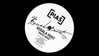 WHITE NOISE - Kerala Dust