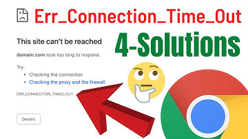 How To Fix Err_Connection_Timed_Out Error On Google Chrome | Fix "This Site Can