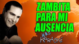 ZAMBITA PARA MI AUSENCIA - Edgar Di Fulvio (karaoke)