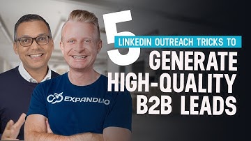 5 LinkedIn Outreach Tricks To Generate High-Quality B2B Leads With Stefan Smulders