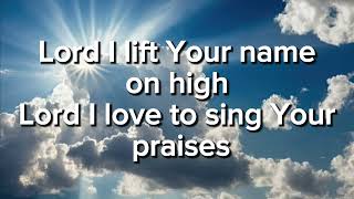 Lord I Lift Your Name On High - Christian Song Resimi