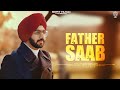 New Punjabi Songs 2024 | Father Saab(Official Video) - Preet Bawa | Latest Punjabi Songs 2024