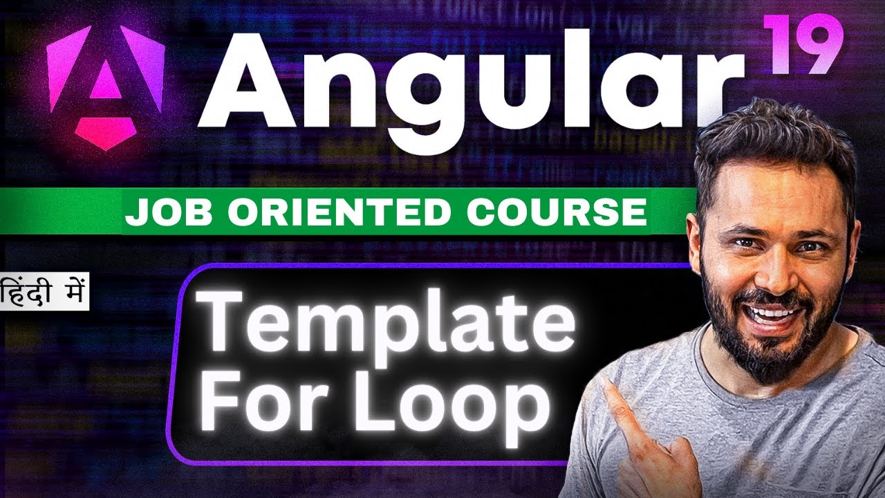 Angular 19 tutorial in Hindi #18 @For Loop in Template - YouTube