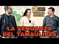 LA VENGANZA DEL TAMAULIPAS Trailer Oficial © 2016