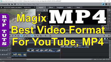 Best Video Format for YouTube with Magix Movie Edit Pro 2019 Plus, MP4
