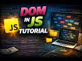 DOM in JavaScript Full Tutorial for Beginners | Complete Guide 2026