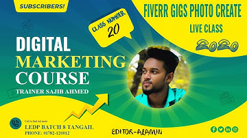 Digital Marketing Class 20 Fiverr gig create in photoshop  Ledp Batch 8 Tangail