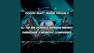DJ Tie Me Down X Kawani Merry X Paradis
