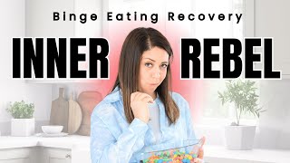 🍭Therapist Reveals Why Your Rebel Mindset Keeps You Binge Eating