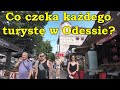 Ukraina. Odessa - Czy warto POJECHAĆ? Czy jest to bezpieczne?