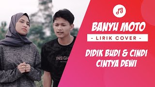 BANYU MOTO - SLEMAN RECEH COVER DIDIK BUDI ft CINDI CINTYA DEWI [LIRIK VIDEO]