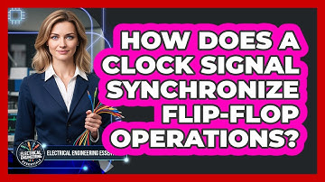 How Does a Clock Signal Synchronize Flip-Flop Operations?