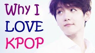 Why I love kpop