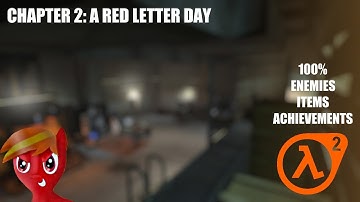 Half-Life 2 (100%) Walkthrough (Chapter 2: A Red Letter Day)