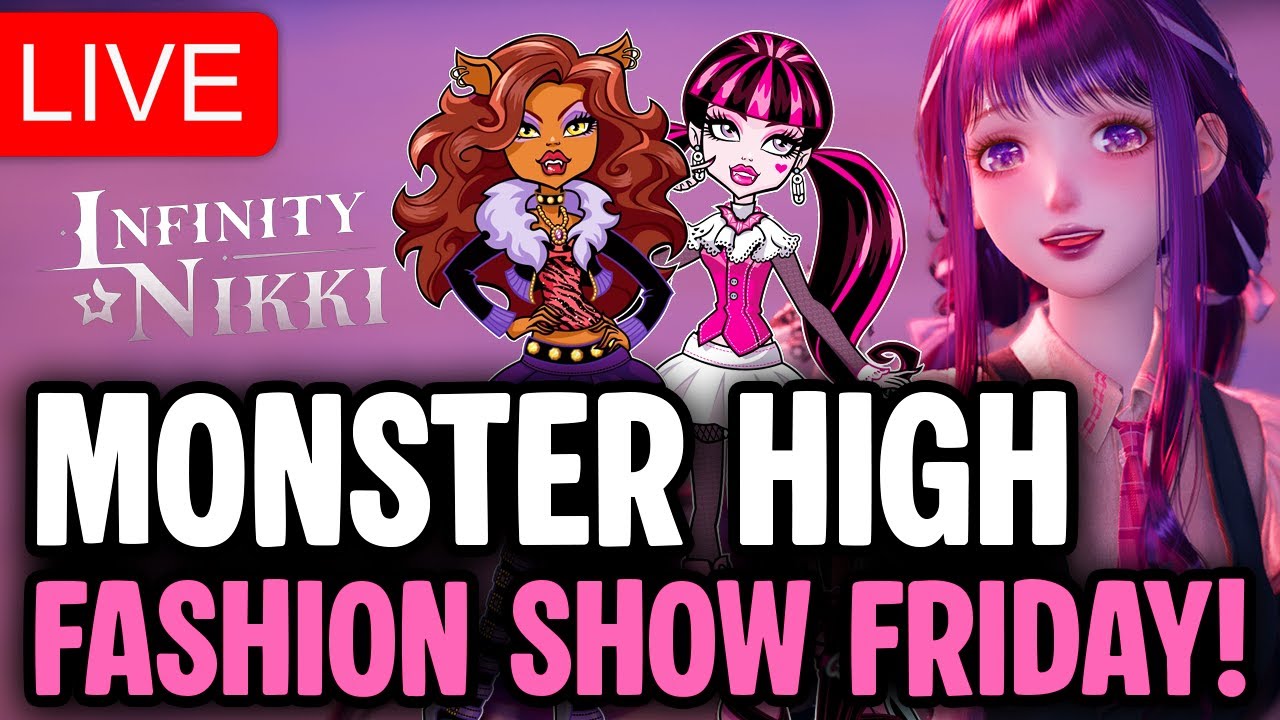 FASHION SHOW FRIDAY 💜 MONSTER HIGH THEME 💜 Everyone is welcome! - Infinity Nikki