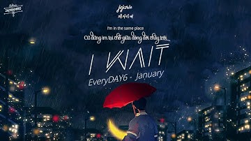 [Vietsub + Engsub + Kara] I Wait - Day6 (EveryDAY6 - January)