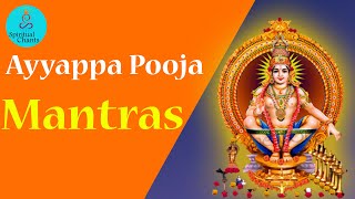 Ayyappa Pooja Mantras | Latest Ayyappa Devotional Song | Spiritual Chants