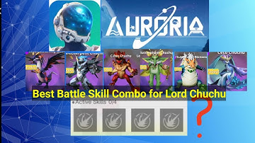 Best Battle Skill For All Lord Chuchu, Auroria a Playful Journey || English and Indonesia
