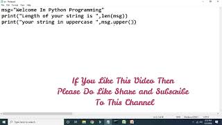 44.4 length() || lower() || upper() || casefold() || capitalize() functions of  String Part 4