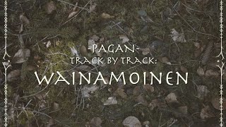 FAUN - Wainamoinen (PAGAN Track by Track)