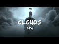NF - Clouds ( Official Audio) Fast