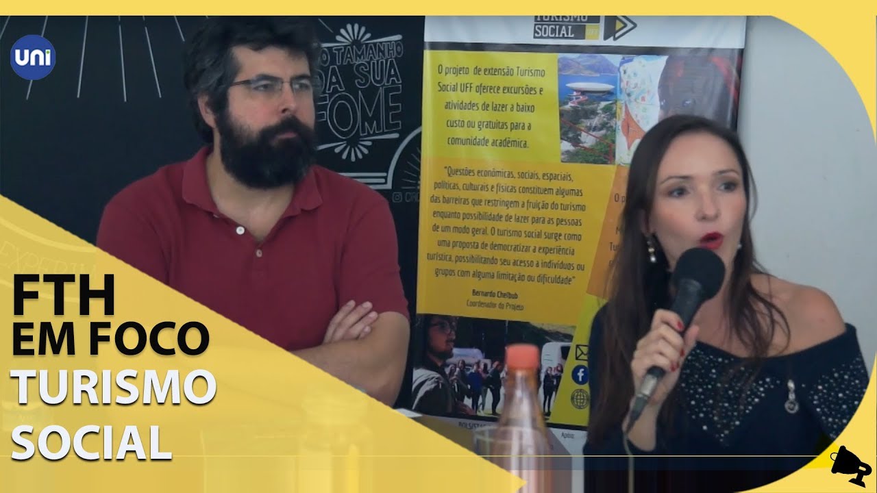 FTH em Foco - Turismo Social - com Bernardo Cheibub