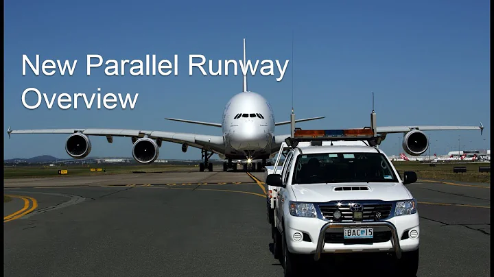 Brisbane's new parallel runway - Overview