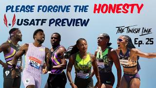 A Brutally Honest USA Championships Sprints and Hurdles Preview || The Finish Line Ep. 25