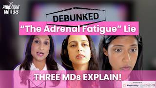 Adrenal Fatigue Isn't Real: Endocrinologists Explain