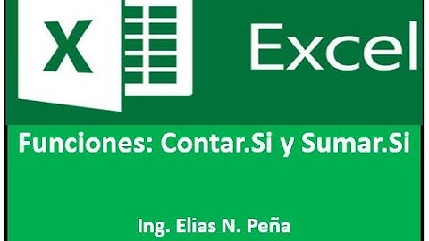 Tutorial como usar las funciones contar.si y sumar si. / SumIf CountIf