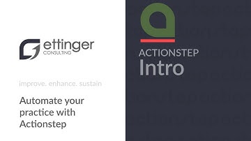 Ettinger Consulting | Actionstep Introduction Video