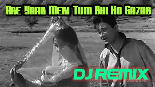 Are Yaar Meri Tum Bhi Hi Gazab | Kishore Kumar | Dj remix | Dev Anand | Teen Devian |