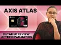 Axis atlas credit card detailed review 2024 post devaluation
