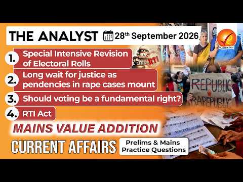 Current Affairs Today 28 Sep 2026 I UPSC Daily Current Affairs I The Hindu Analysis I The Analyst
