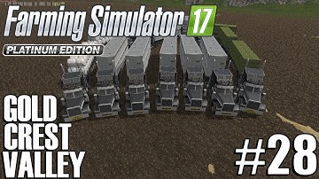 Farming Sim 17 - Gold Crest Valley 2.0 - Timelapse #28 - Major Transport